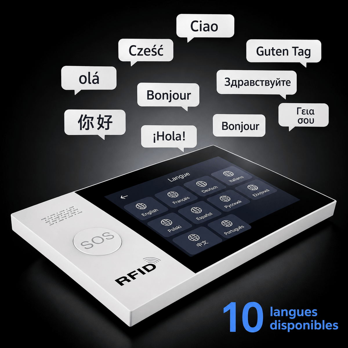 Interface de l'alarme SENTINELLE™ disponible en 10 langues
